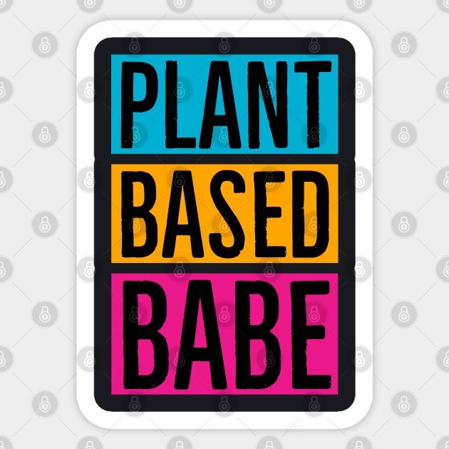Plantbased Babe Sticker by Suzhi Q